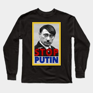 STOP PUTIN ANTI-WAR PROTEST Long Sleeve T-Shirt
